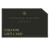 Bloom Gift Card